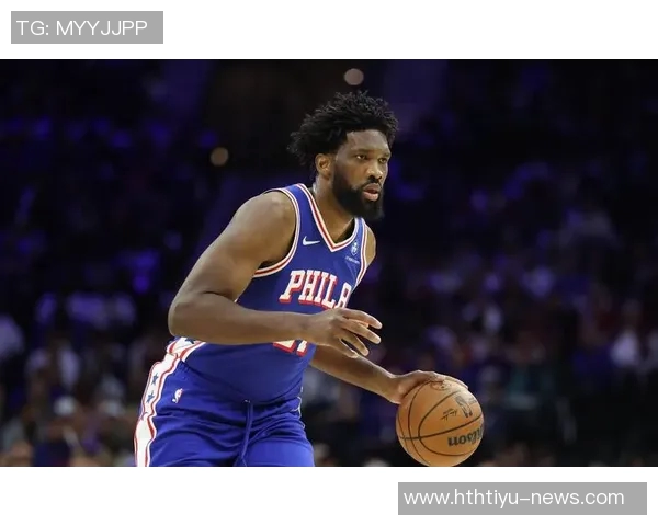 恩比德首秀表现抢眼半场无罚球依然贡献全面数据 恩比德首秀表现抢眼半场无罚球依然贡献全面数据