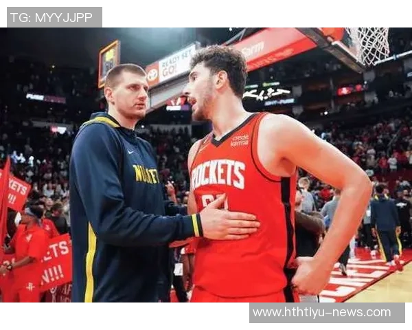 约基奇谈与申京竞争关系强调无复仇念头只求良性发展